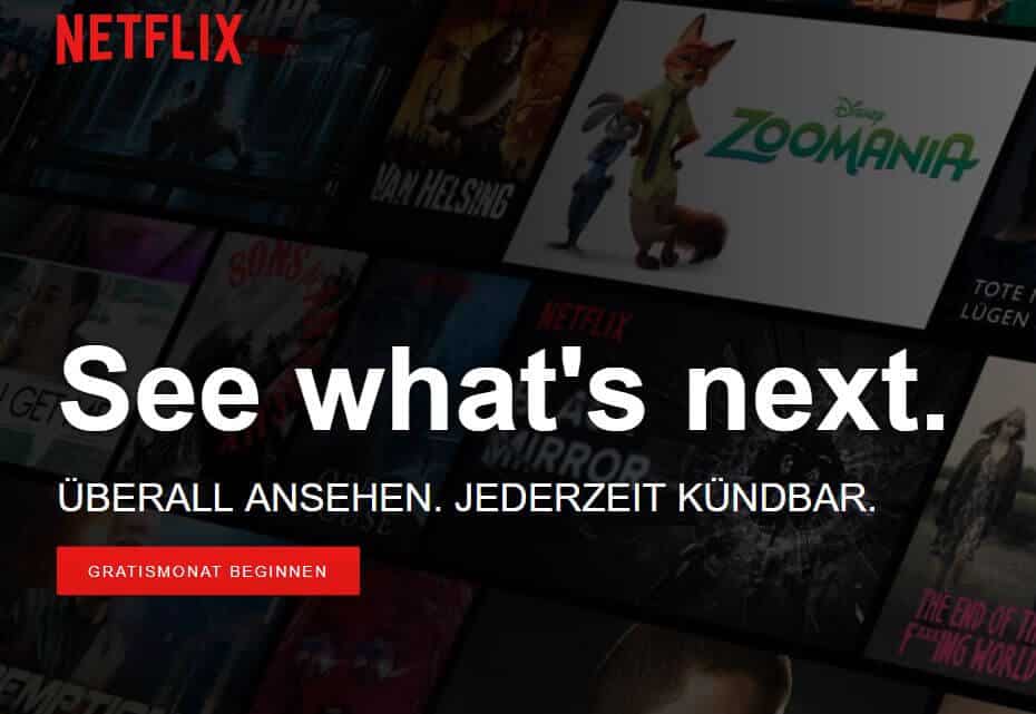Screenshot von Netflix "See what's next" mit dem CTA "Gratis Monat Beginnen"