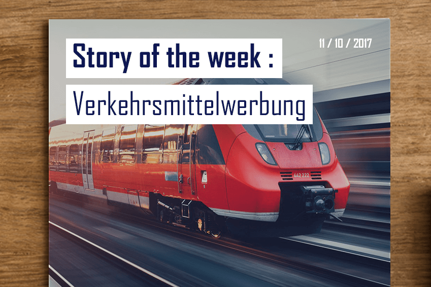 Story_of_the_week_Verkehrsmittelwerbung_Newsletter