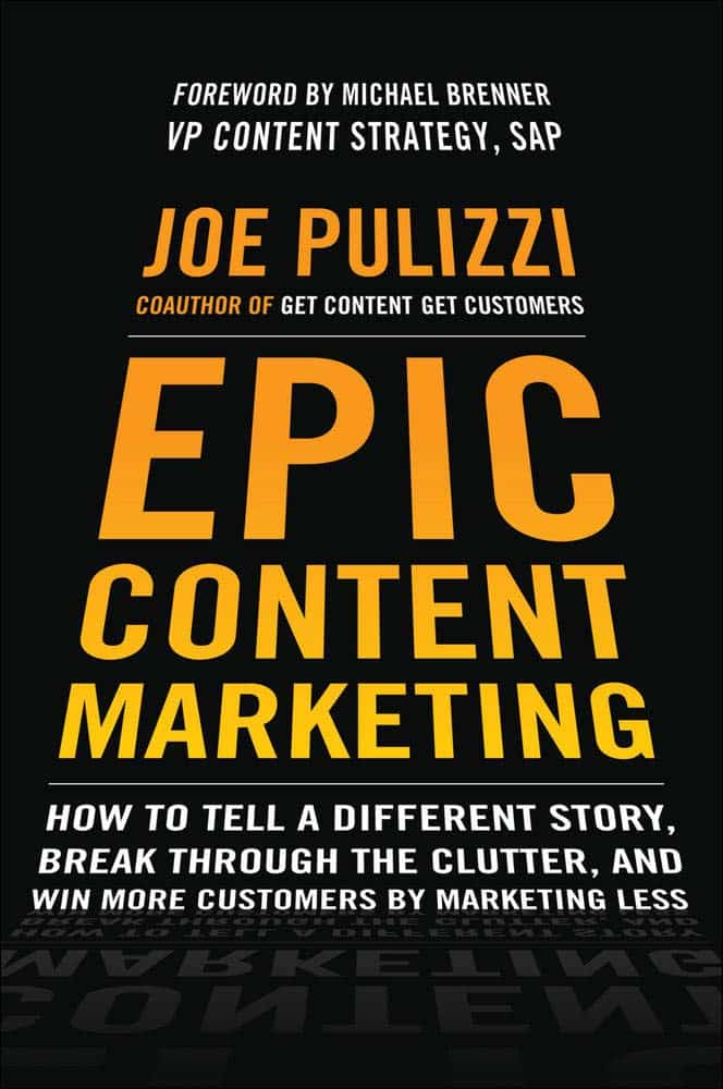 epic content marketing joe pulizzi